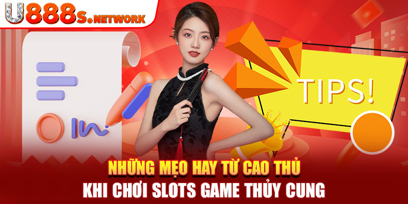 Những mẹo hay từ cao thủ khi chơi Slots game Thủy Cung